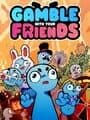 Gamble With Your Friends cover