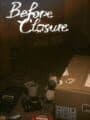 Before Closure cover