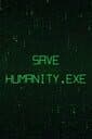 Save Humanity.exe cover