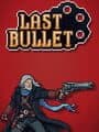 Last Bullet cover
