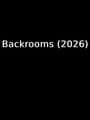 Backrooms (2026) cover