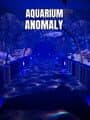 Aquarium Anomaly cover