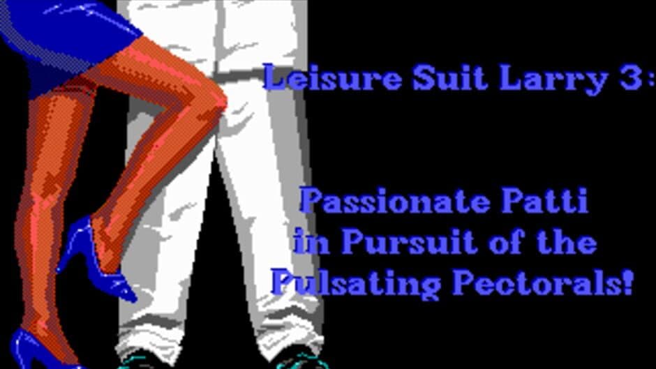 Leisure Suit Larry III: Passionate Patti in Pursuit of the Pulsating Pectorals screenshot 2