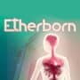 Etherborn