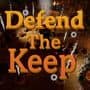 Defend the Keep