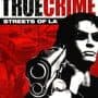 True Crime: Streets of LA