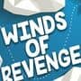 Winds of Revenge