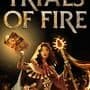 Trials of Fire