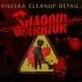 Viscera Cleanup Detail: Shadow Warrior