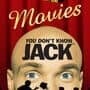 You Don't Know Jack Movies