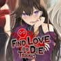 Find Love or Die Trying