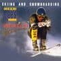 Tommy Moe's Winter Extreme: Skiing & Snowboarding