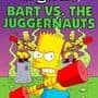 The Simpsons: Bart vs. The Juggernauts