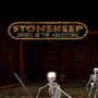 Stonekeep: Bones of the Ancestors