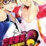 Renai Banchou! Inochi Mijikashi, Koiseyo Otome! Love is Power
