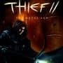 Thief II: The Metal Age