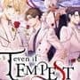 Even if Tempest: Dawning Connections