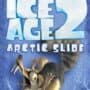 Ice Age 2: Arctic Slide