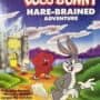 The Bugs Bunny Hare-Brained Adventure