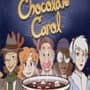 Chocolate Carol