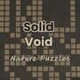 Solid Void: Nature Puzzles