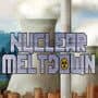 Nuclear Meltdown