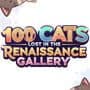 100 Cats Lost in Renaissance Gallery