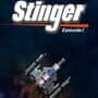 Stinger: Episode 1