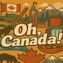 Oh, Canada!