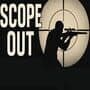 Scope Out
