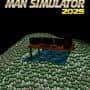 Man Simulator 2025