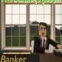 The Banker Tycoon