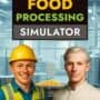 Food Processing Simulator