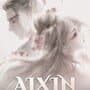 Aixin: Goddess' Love