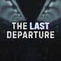 The Last Departure