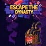 Escape the Dynasty
