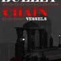 Bullet Chain: Vessels