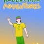 Robertinho Adventures