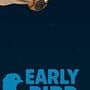Early Bird Gets the Space Worm