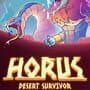 Horus: Desert Survivor
