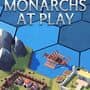 Monarchs at Play