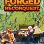 Forged: Reconquest