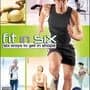 Fit in Six: Six Ways to Get in Shape