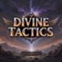 Divine Tactics