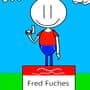 Fred Fuches Around