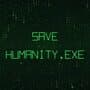 Save Humanity.exe
