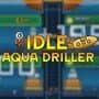 Idle Aqua Driller