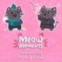 Meow Moments: Celebrating Frost & Flora