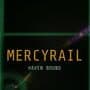 Mercyrail: Havenbound