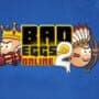 Bad Eggs Online 2